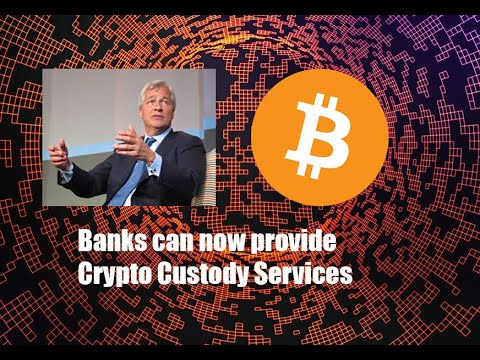 Banks can now provide Crypto Custody Services! This is Huge!