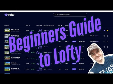 Beginners Guide to Buying Tokenized Real Estate on Lofty AI – Fractional Real Estate Investing