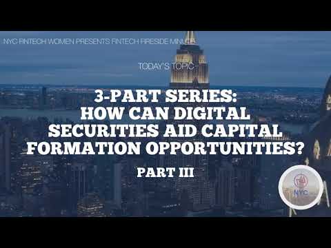 Blockchain & Digital Securities, Part III of III: How Can Digital Securities Aid Capital Formation?