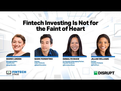Fintech Investing Is Not for the Faint of Heart | TechCrunch Disrupt 2023