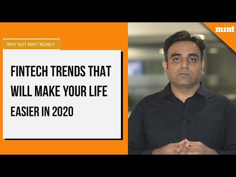 Fintech trends that will make your life easier in 2020 | Why Not Mint Money