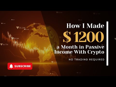 How I Made $1,200 a Month in Passive Income With Crypto – No Trading Required