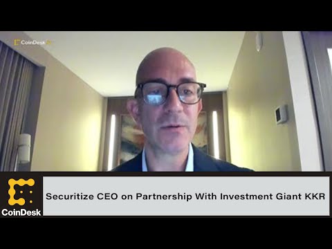 Securitize CEO on Partnership With Investment Giant KKR