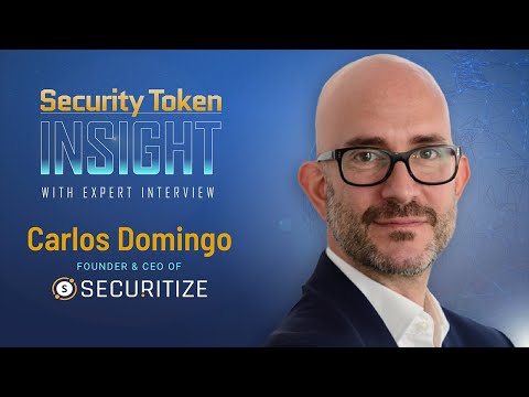 Security Token Insight: Expert Interview with Carlos Domingo