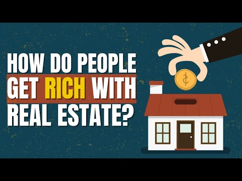 The 4 Methods People Use to Get Rich with Real Estate