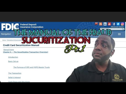 The Manual of the Fraud: Securitization Pt.1