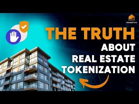 The TRUTH about REAL ESTATE TOKENIZATION – and what you need to know…  | #honeybricks