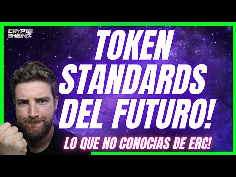 Token Standards del FUTURO!! (Entiende futuro de Cripto con esta Info!!)