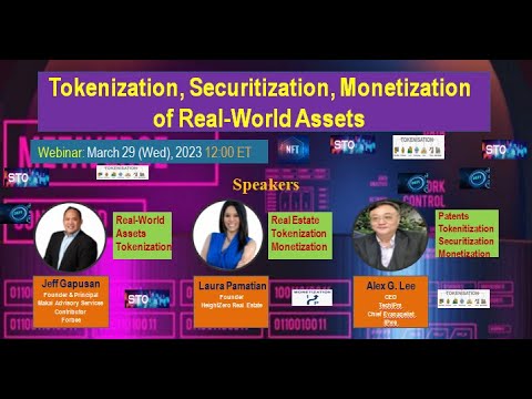 Tokenization, Securitization, Monetization of Real-World Assets