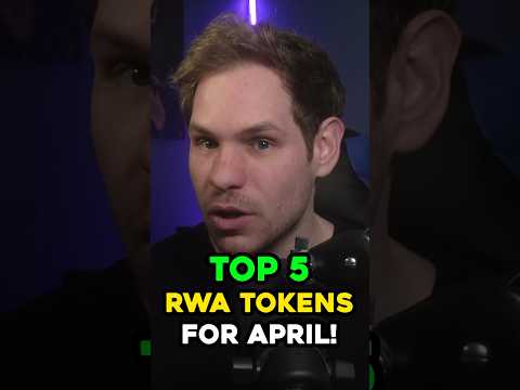 Top 5 RWA Tokens for April! #shorts