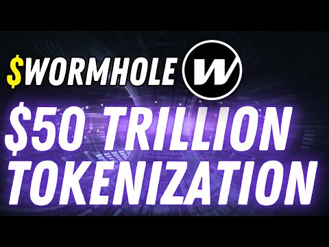 WORMHOLE + SECURITIZE $50 TRILLION IN ASSET TOKENIZATION