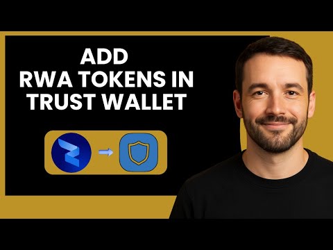 Adding RWA Tokens to Trust Wallet in Seconds