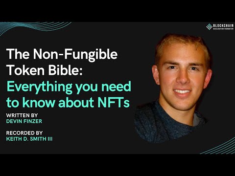 Audioblog: The Non-Fungible Token Bible: Everything you need to know about NFTs