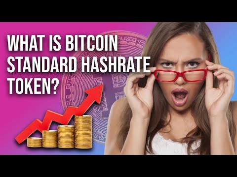Bitcoin Standard Hashrate Token – What is BTCST token? – Crypto News