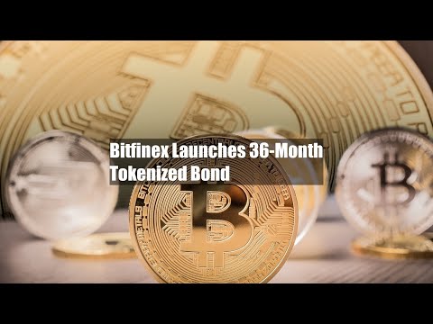 Bitfinex Launches 36-Month Tokenized Bond