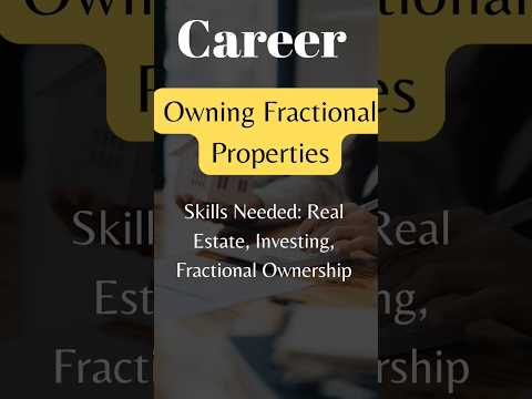 Career Opportunities | Owning Fractional Property | Career | Salary | Skills|Education