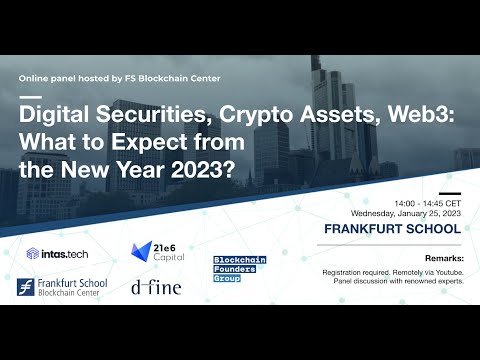 Digital Securities, Crypto Assets, Web3: What to Expect from the New Year 2023?