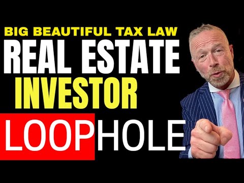 Final Big Beautiful Bill: Real Estate Investors! Help or hurt taxes?