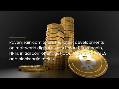 Follow RavenTrain.com Cryptocurrency News On Up-Coming RWA Tokens, NFT Art & ICO Investments