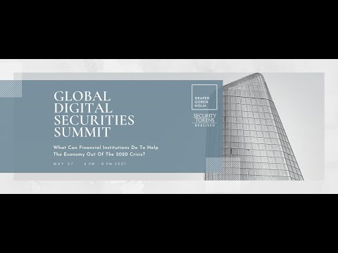 Global Digital Securities Summit – How Financial Industries Can Recover The Economy Post-COVID 19