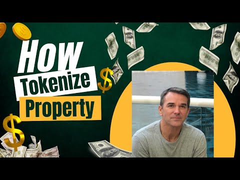 How Do I Tokenize my Property (real estate)?