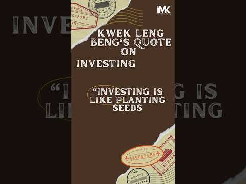 IMK Fintech School – Kwek Leng Beng's quote on Investing | #financialliteracy #investing #education