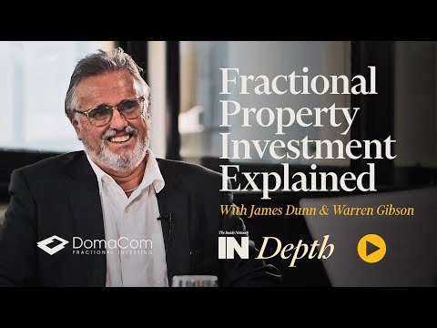 INDepth with Warren Gibson from DomaCom – 'Fractional Property Investment Explained'