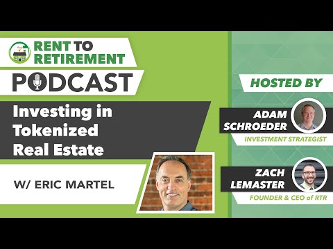 Investing in Tokenized Real Estate | Eric Martel