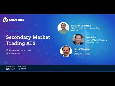 #KoreSummit – Digital Securities : Secondary Market Trading ATS