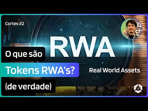 O quê são tokens RWA? (Real world assets) #Cortes #tokenização