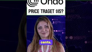 Ondo finance token (ONDO) Price Prediction : $15 Target for this RWA De-Fi Gem. #ondo #ondonews #rwa