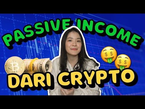 PASSIVE INCOME DARI CRYPTO EARNING?