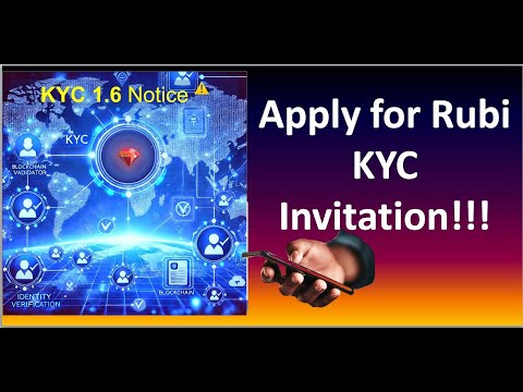 Rubi Coin Mining: How To Apply For Rubi KYC Invitation | Rubi KYC 1.6