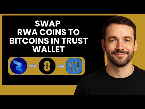 Swap RWA Tokens to Bitcoin in Trust Wallet Easily