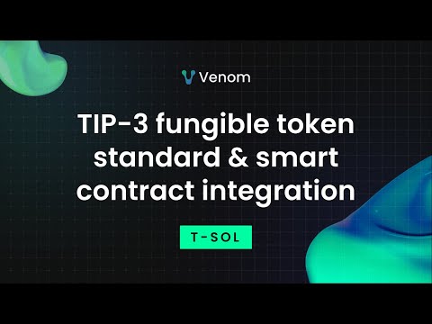 TIP-3 fungible token standard & smart contract integration