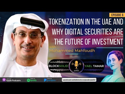 Tokenization in UAE & why digital securities are the future of investment – Mohammed Mahfoudh | #6