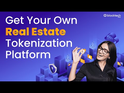 Tokenizing Real Estate Simplified – Launch Your Own Real Estate Tokenization Platform