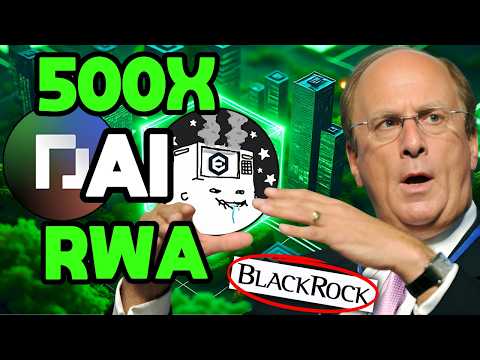 Top 10 RWA And AI Crypto Altcoins To 100X-500X By 2025 (BLACKROCK IS INVESTING!)