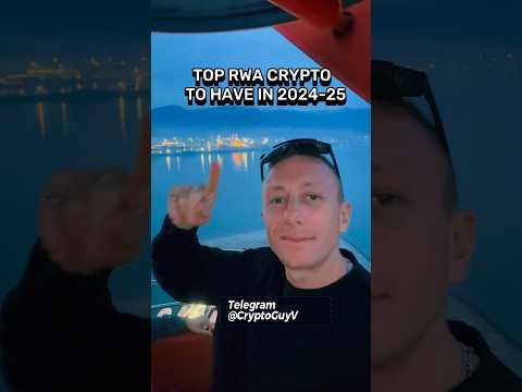 TOP RWA CRYPTO TO HAVE IN 2024-25#crypto #rwa #trader #trading #investment #money #1000x