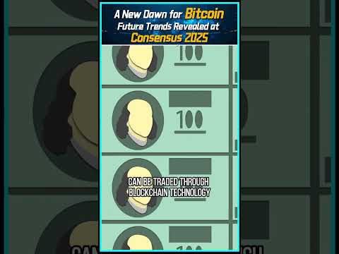ANewDawnfor Bitcoin: Future Trends Revealed at Consensus 2025 and Investment Opportunities with IQAI