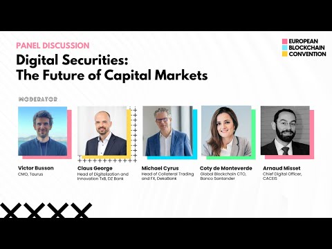 Digital Securities: The Future of Capital Markets | European Blockchain Convention 9