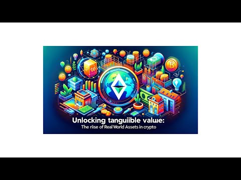 From Art to Real Estate The Power of Real World Assets RWA in Cryptocurrency