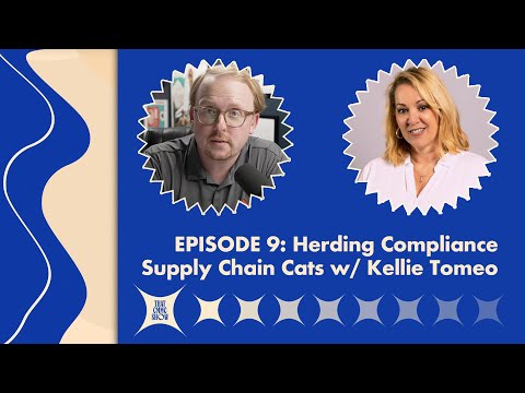 Herding Compliance Supply Chain Cats w/ Kellie Tomeo
