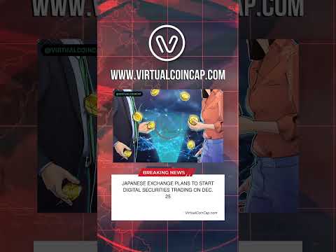 Japanese exchange plans to start digital securities trading on Dec. 25