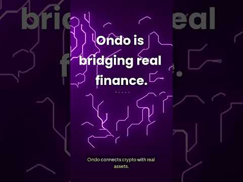 Ondo is bridging real finance #ondo #realworldassets
