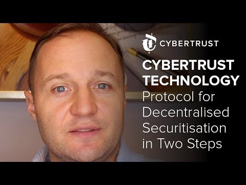 Protocol for Decentralised Securitisation in Two Steps — CyberTrust ICO CABS token generation event