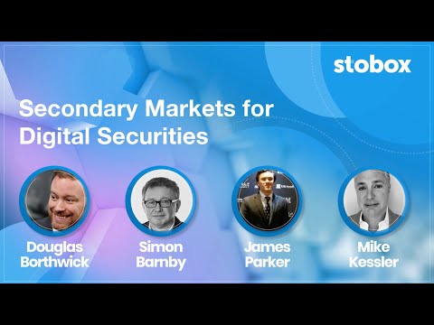 Secondary Markets for Digital Securities – INX, Standard Capital, Tokenise, Archax