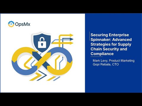 Securing Enterprise Spinnaker: Advanced Strategies for Supply Chain Security and Compliance