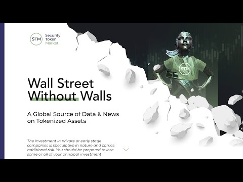 Security Token Market – Building Wall Street Without Walls