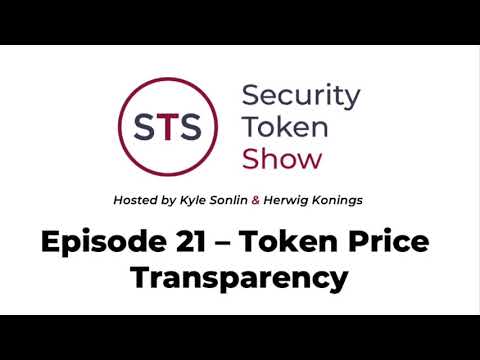 Security Token Show: #21 – Token Price Transparency